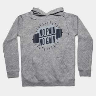 No Pain, No Gain - Bodybuilding Design Hoodie